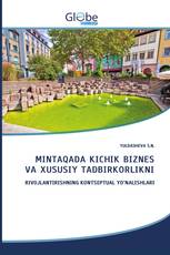 MINTAQADA KICHIK BIZNES VA XUSUSIY TADBIRKORLIKNI