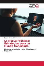 La Nueva Frontera: Estrategias para un Mundo Conectado