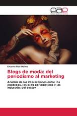 Blogs de moda: del periodismo al marketing