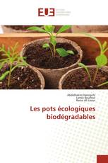 Les pots écologiques biodégradables
