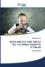 BOSHLANG‘ICH SINF INGLIZ TILI TA’LIMIDA DIDAKTIK O‘YINLAR