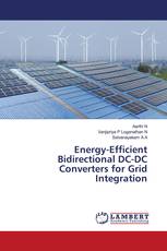 Energy-Efficient Bidirectional DC-DC Converters for Grid Integration