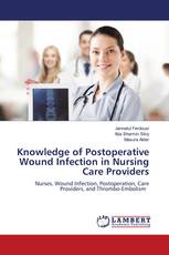 Knowledge of Postoperative Wound Infection in Nursing Care Providers