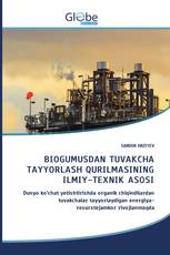 BIOGUMUSDAN TUVAKCHA TAYYORLASH QURILMASINING ILMIY-TEXNIK ASOSI