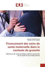 Financement des soins de santé maternelle dans le contexte de gratuité