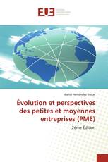 Évolution et perspectives des petites et moyennes entreprises (PME)