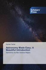 Astronomy Made Easy; A Beautiful Introduction