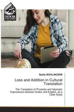 Loss and Addition in Cultural Translation
