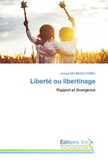 Liberté ou libertinage