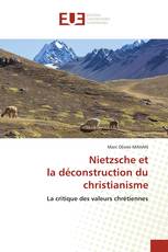 Nietzsche et la déconstruction du christianisme