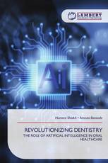 REVOLUTIONIZING DENTISTRY