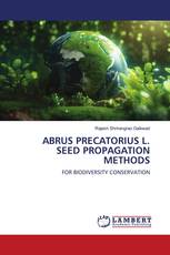 ABRUS PRECATORIUS L. SEED PROPAGATION METHODS