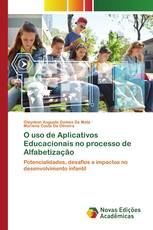 O uso de Aplicativos Educacionais no processo de Alfabetização