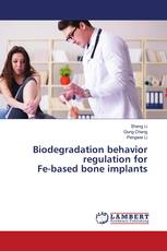 Biodegradation behavior regulation for Fe-based bone implants