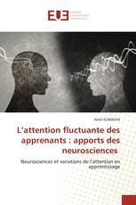 L’attention fluctuante des apprenants : apports des neurosciences