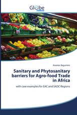 Sanitary and Phytosanitary barriers for Agro-food Trade in Africa