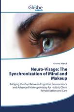 Neuro-Visage: The Synchronization of Mind and Makeup