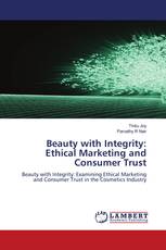 Beauty with Integrity: Ethical Marketing and Consumer Trust