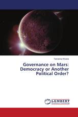 Governance on Mars: Democracy or Another Political Order?