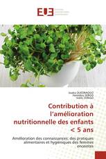 Contribution à l’amélioration nutritionnelle des enfants < 5 ans