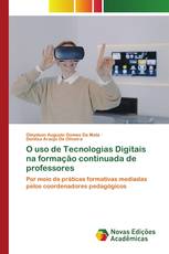 O uso de Tecnologias Digitais na formação continuada de professores