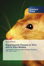Experimental Disease in Vivo and In Vitro Models