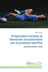 Préparation mentale et blessures occasionnées par la pratique sportive