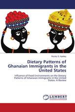 Dietary Patterns of Ghanaian Immigrants in the United States