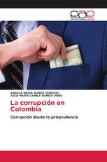 La corrupción en Colombia