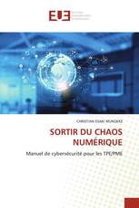 SORTIR DU CHAOS NUMÉRIQUE