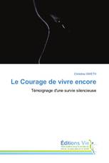 Le Courage de vivre encore