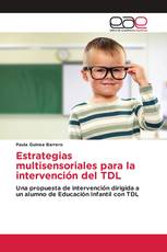 Estrategias multisensoriales para la intervención del TDL