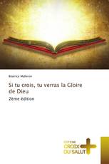 Si tu crois, tu verras la Gloire de Dieu