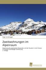 Zweitwohnungen im Alpenraum