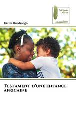 Testament d’une enfance africaine