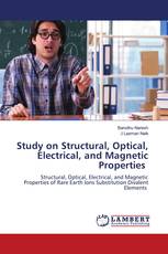 Study on Structural, Optical, Electrical, and Magnetic Properties
