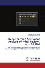 Deep Learning Sentiment Analysis of Hotel Reviews with BiLSTM