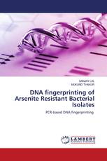 DNA fingerprinting of Arsenite Resistant Bacterial Isolates