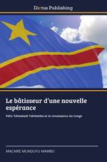 Le bâtisseur d’une nouvelle espérance