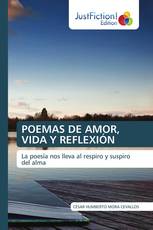 POEMAS DE AMOR, VIDA Y REFLEXIÓN