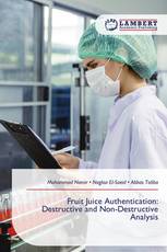 Fruit Juice Authentication: Destructive and Non-Destructive Analysis