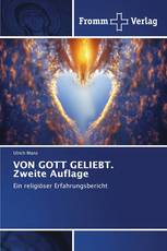 VON GOTT GELIEBT. Zweite Auflage
