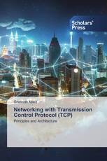 Networking with Transmission Control Protocol (TCP)