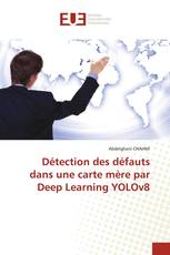 Détection des défauts dans une carte mère par Deep Learning YOLOv8
