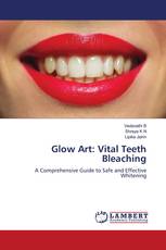 Glow Art: Vital Teeth Bleaching