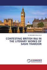 CONTESTING BRITISH RAJ IN THE LITERARY WORKS OF SASHI THAROOR