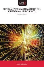 FUNDAMENTOS MATEMÁTICOS DEL CRIPTOANÁLISIS CLÁSICO