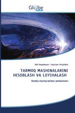 TARMOQ MASHINALARINI HISOBLASH VA LOYIHALASH