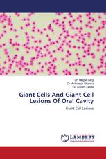 Giant Cells And Giant Cell Lesions Of Oral Cavity