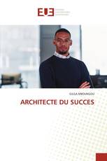 ARCHITECTE DU SUCCES
